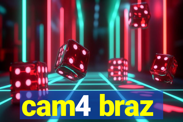 cam4 braz